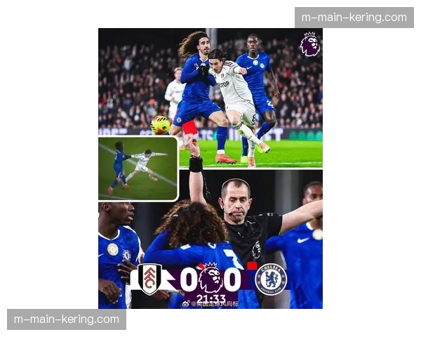 切尔西防线遭遇毁灭性打击 科尔威尔库库雷利亚双双缺席